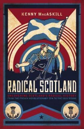 MacAskill |  Radical Scotland | eBook | Sack Fachmedien