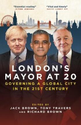 Brown / Travers |  London's Mayor at 20 | eBook | Sack Fachmedien