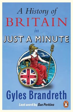 Brandreth |  A History of Britain in Just a Minute | Buch |  Sack Fachmedien