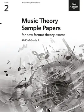 ABRSM |  Music Theory Sample Papers, ABRSM Grade 2 | Buch |  Sack Fachmedien