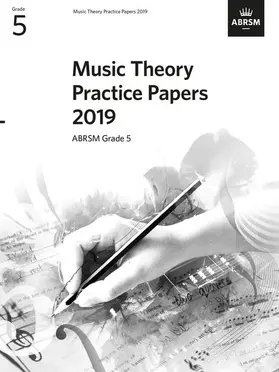 ABRSM |  Music Theory Practice Papers 2019, ABRSM Grade 5 | Buch |  Sack Fachmedien