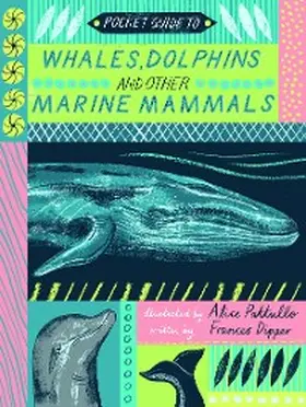 Dipper |  Pocket Guide to Whales, Dolphins and other Marine Mammals | eBook | Sack Fachmedien