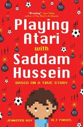 Roy |  Playing Atari with Saddam Hussein | eBook | Sack Fachmedien