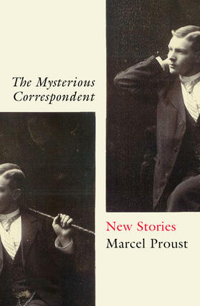 Proust |  The Mysterious Correspondent | Buch |  Sack Fachmedien