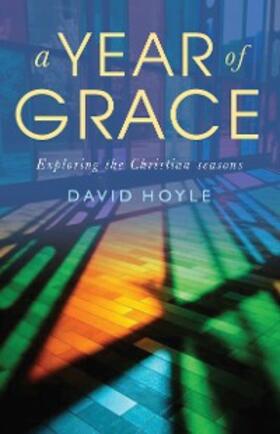 Hoyle |  A Year of Grace | eBook | Sack Fachmedien