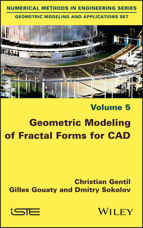Gentil / Gouaty / Sokolov |  Geometric Modeling of Fractal Forms for CAD | Buch |  Sack Fachmedien