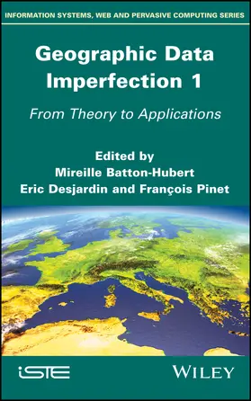 Batton-Hubert / Desjardin / Pinet |  Geographic Data Imperfection 1 | Buch |  Sack Fachmedien