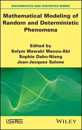 Manou-Abi / Dabo-Niang / Salone |  Mathematical Modeling of Random and Deterministic Phenomena | Buch |  Sack Fachmedien