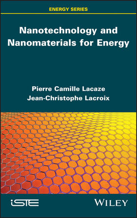 Lacaze / Lacroix |  Nanotechnology and Nanomaterials for Energy | Buch |  Sack Fachmedien