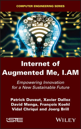 Duvaut / Dalloz / Menga |  Internet of Augmented Me, I.Am | Buch |  Sack Fachmedien