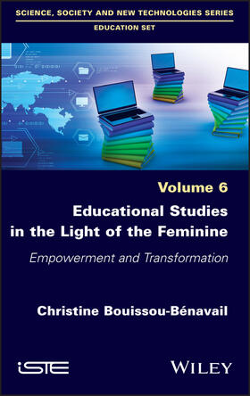 Bouissou- Benavail |  Educational Studies in the Light of the Feminine | Buch |  Sack Fachmedien