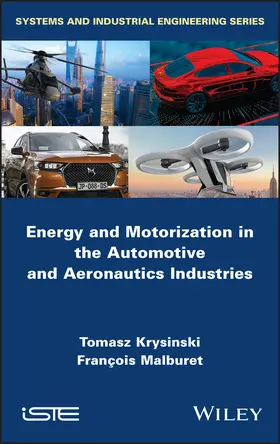 Krysinski / Malburet |  Energy and Motorization in the Automotive and Aeronautics Industries | Buch |  Sack Fachmedien