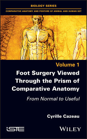 Cazeau |  Foot Surgery Viewed Through the Prism of Comparative Anatomy | Buch |  Sack Fachmedien