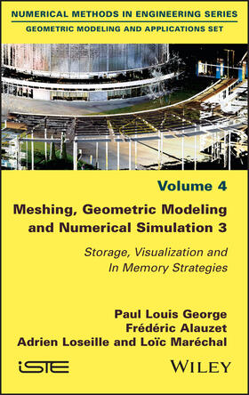 George / Alauzet / Loseille |  Meshing, Geometric Modeling and Numerical Simulation 3 | Buch |  Sack Fachmedien