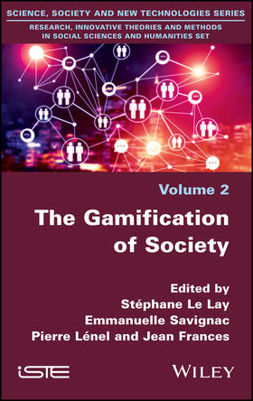 Le Lay / Savignac / Frances |  The Gamification of Society | Buch |  Sack Fachmedien