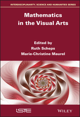 Scheps / Maurel |  Mathematics in the Visual Arts | Buch |  Sack Fachmedien