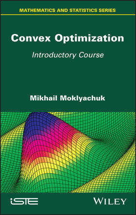 Moklyachuk |  Convex Optimization | Buch |  Sack Fachmedien