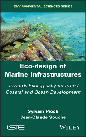 Pioch / Souche |  Eco-Design of Marine Infrastructures | Buch |  Sack Fachmedien