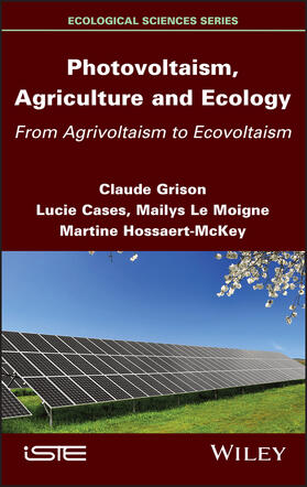 Grison / Cases / Hossaert-McKey |  Photovoltaism, Agriculture and Ecology | Buch |  Sack Fachmedien