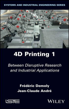 Demoly / Andre |  4D Printing, Volume 1 | Buch |  Sack Fachmedien