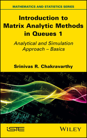 Chakravarthy |  Introduction to Matrix Analytic Methods in Queues 1 | Buch |  Sack Fachmedien