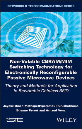 Purushothama / Perret / Vena |  Non-Volatile Cbram/MIM Switching Technology for Electronically Reconfigurable Passive Microwave Devices | Buch |  Sack Fachmedien