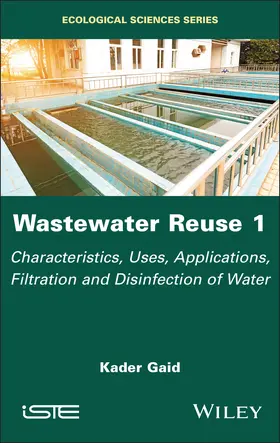 Gaid |  Wastewater Reuse, Volume 1 | Buch |  Sack Fachmedien