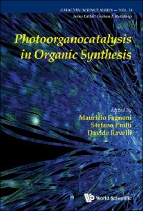 Fagnoni / Protti / Ravelli |  PHOTOORGANOCATALYSIS IN ORGANIC SYSTEMS | eBook | Sack Fachmedien