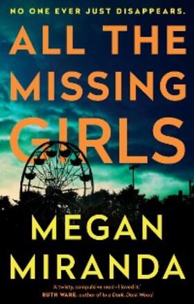 Miranda |  All the Missing Girls | eBook | Sack Fachmedien