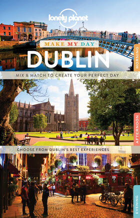 Davenport |  Lonely Planet Make My Day Dublin | Buch |  Sack Fachmedien