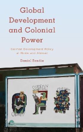 Bendix |  Global Development and Colonial Power | eBook | Sack Fachmedien