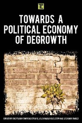 Chertkovskaya / Paulsson / Barca |  Towards a Political Economy of Degrowth | eBook | Sack Fachmedien