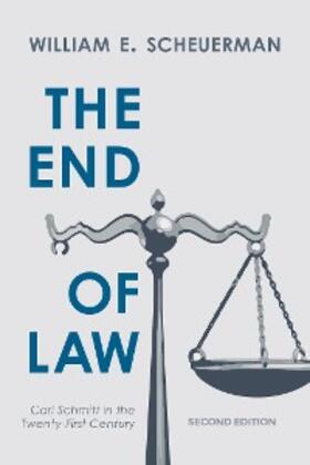 Scheuerman |  The End of Law | eBook | Sack Fachmedien