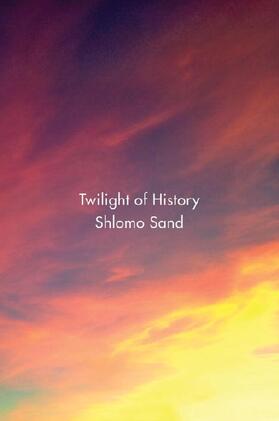 Sand |  Twilight of History | Buch |  Sack Fachmedien