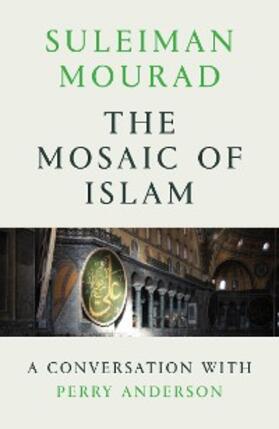 Mourad |  The Mosaic of Islam | eBook | Sack Fachmedien