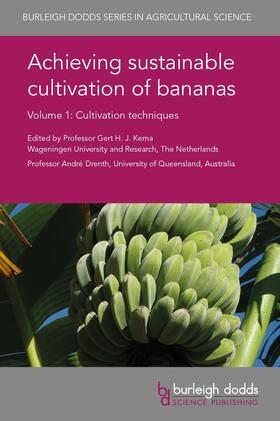 Drenth / Kema |  Achieving sustainable cultivation of bananas Volume 1 | Buch |  Sack Fachmedien