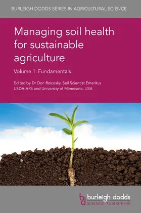 Reicosky |  Managing soil health for sustainable agriculture Volume 1 | eBook | Sack Fachmedien