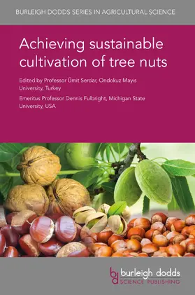 Fulbright / Serdar |  Achieving sustainable cultivation of tree nuts | Buch |  Sack Fachmedien