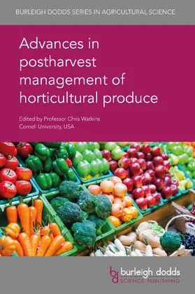 Watkins |  Advances in postharvest management of horticultural produce | Buch |  Sack Fachmedien