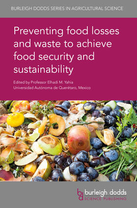 Yahia |  Preventing food losses and waste to achieve food security and sustainability | eBook | Sack Fachmedien