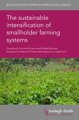 Robinson / Klauser |  The Sustainable Intensification of Smallholder Farming Systems | Buch |  Sack Fachmedien