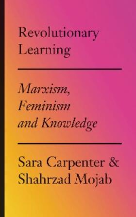 Carpenter / Mojab |  Revolutionary Learning | eBook | Sack Fachmedien