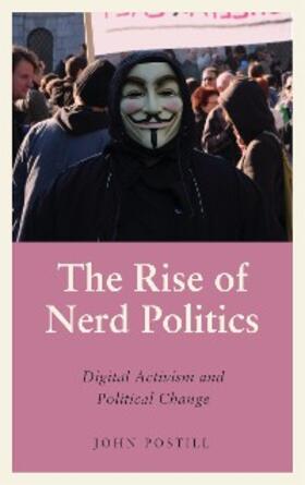 Postill | The Rise of Nerd Politics | E-Book | sack.de