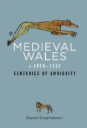 Stephenson |  Medieval Wales c.1050-1332 | eBook | Sack Fachmedien