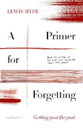 Hyde |  A Primer for Forgetting | eBook | Sack Fachmedien