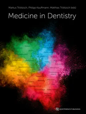 Tröltzsch / Kauffmann |  Medicine in Dentistry | Buch |  Sack Fachmedien