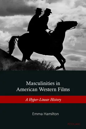 Hamilton |  Masculinities in American Western Films | eBook | Sack Fachmedien