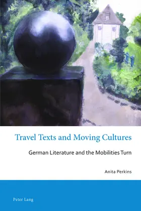 Perkins |  Travel Texts and Moving Cultures | eBook | Sack Fachmedien