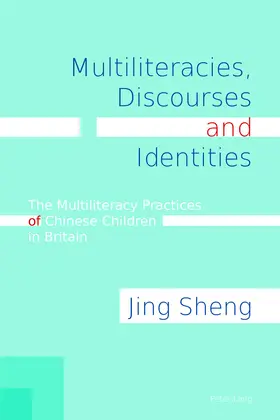 Sheng |  Multiliteracies, Discourses and Identities | eBook | Sack Fachmedien