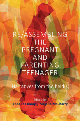 McSharry / Kamp |  Re/Assembling the Pregnant and Parenting Teenager | Buch |  Sack Fachmedien